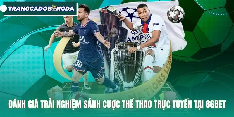 Bảng kèo SABA cùng sảnh cược thể thao CMD368 tại 86Bet