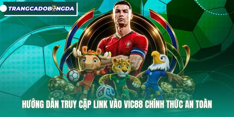 Đường dẫn truy cập link vào VIC88 chính thức bảo mật cao
