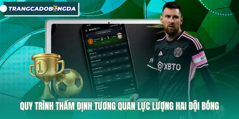 Phương pháp đánh giá nhân sự và phong độ hai đội bóng